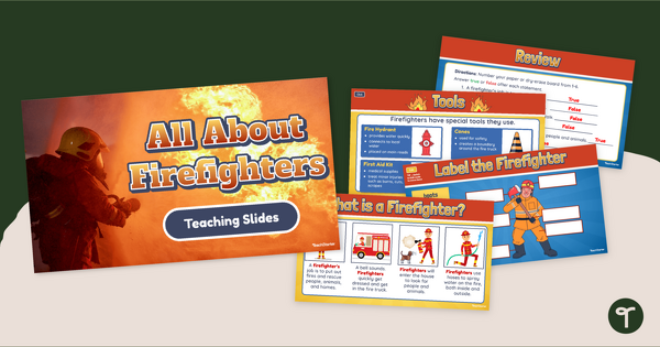 Go to All About Firefighters - Teaching Slides teaching resource
