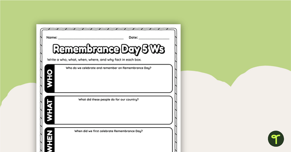 Image of Remembrance Day Worksheet - 5 Ws Summary