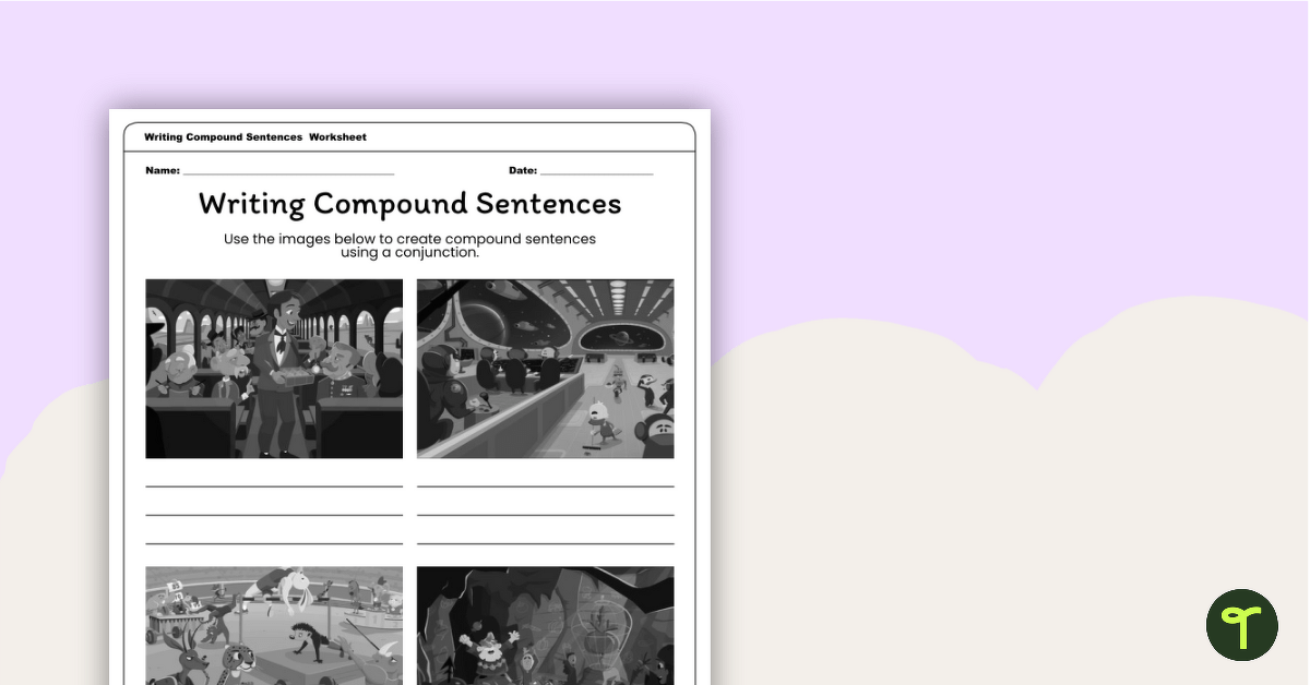 Writing Compound Sentences Worksheet teaching resource