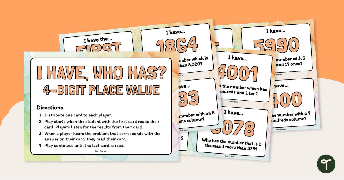 I Have, Who Has? 4 Digit Place Value Game teaching resource