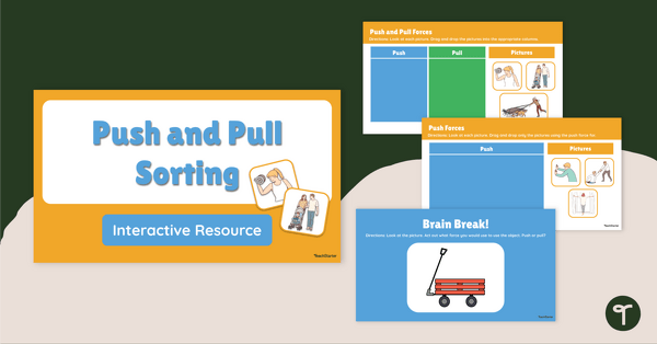 Go to Push or Pull? Interactive Sorting Activity teaching resource