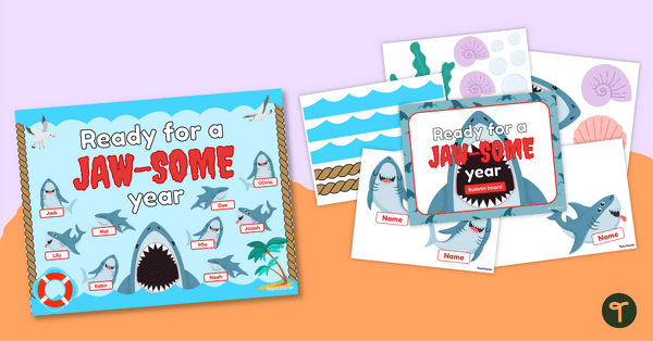 Go to Ready for a Jaw-Some Year - Shark Themed Back to School Bulletin Board teaching resource