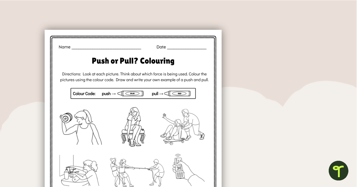 Push or Pull? Colouring Worksheet teaching resource
