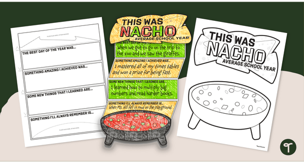 Go to 'Nacho' Average School Year - End of Year Activity teaching resource