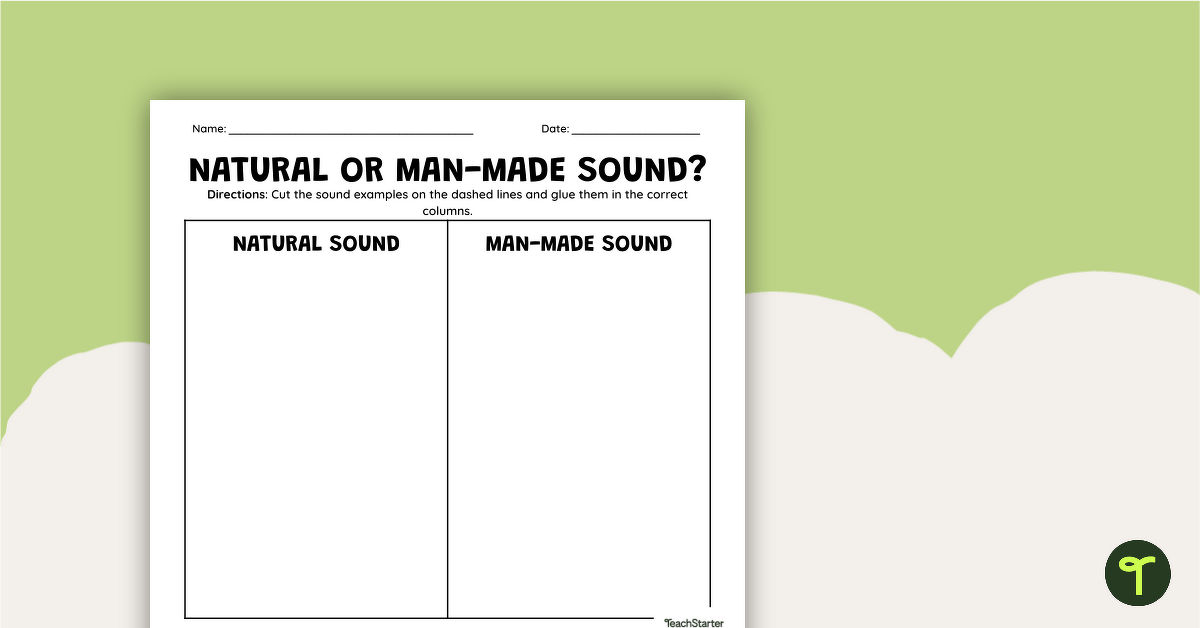 Natural or Man-Made Sound? Grade 2 Worksheet teaching resource
