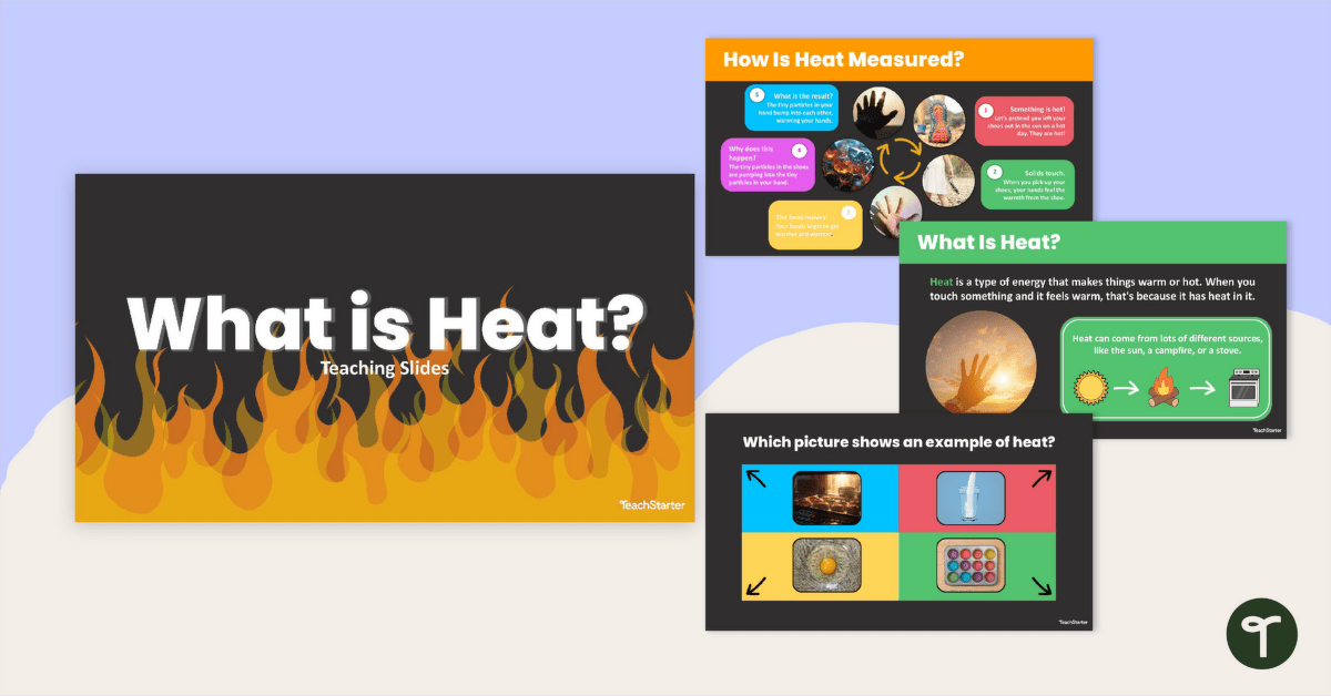 What is Heat? Thermal Energy Teaching Slides teaching resource