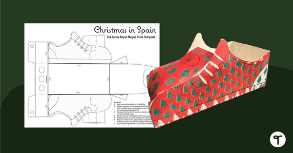 Go to Christmas in Spain - Printable 3D Shoe Template teaching resource