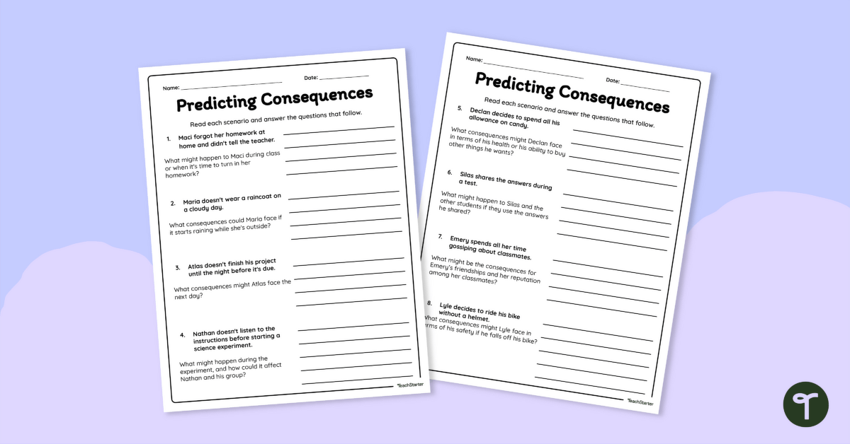 Predicting Consequences Worksheet teaching resource