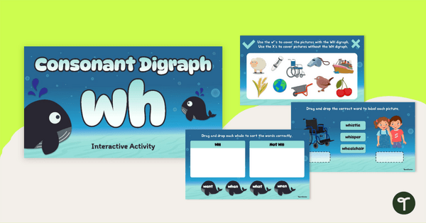 Go to Consonant Digraph WH Interactive Activity teaching resource
