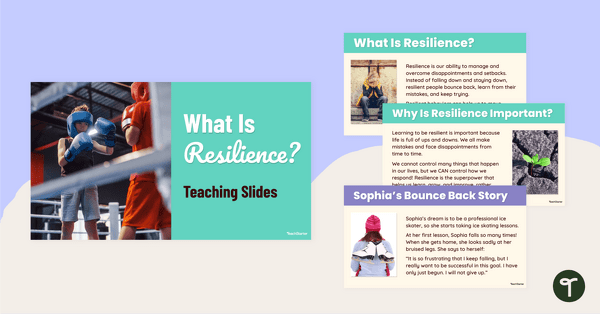 Go to What Is Resilience? Teaching Slides teaching resource