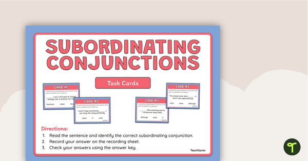 Go to Subordinating Conjunctions Task Cards teaching resource
