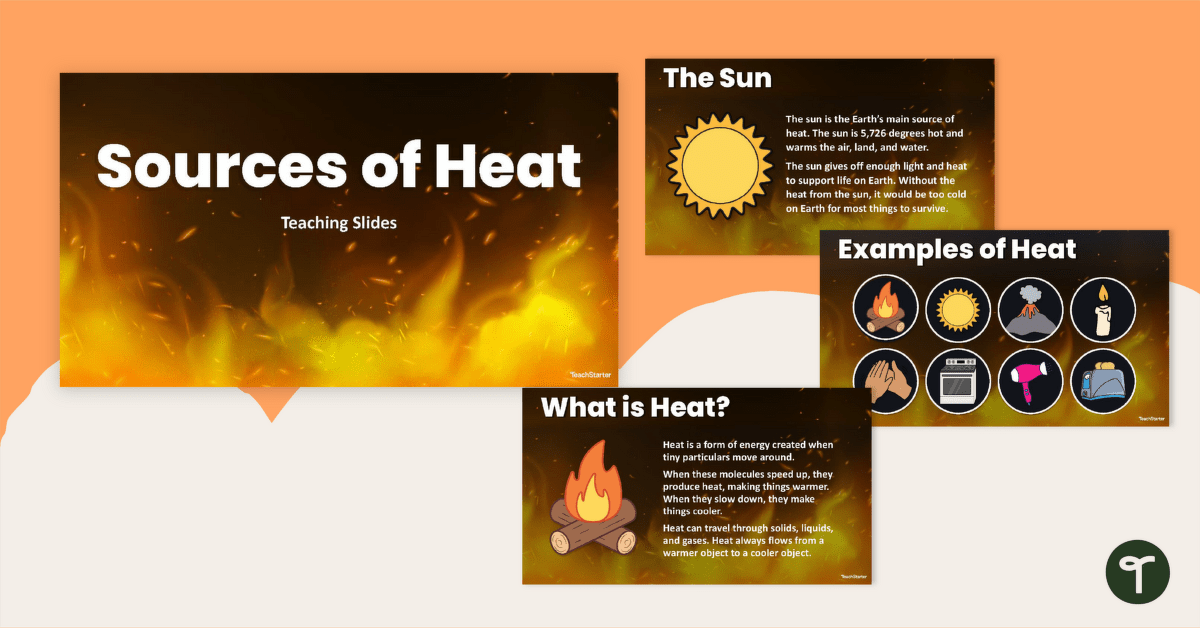 Sources of Heat Teaching Slides teaching resource