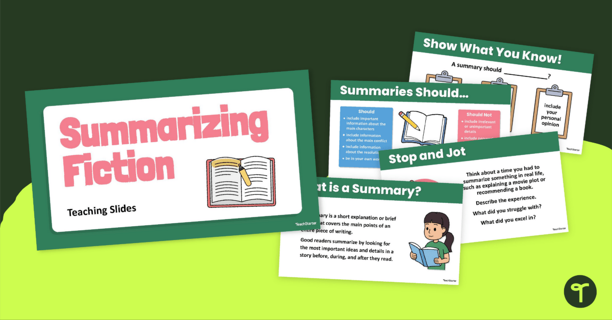 Summarizing Fiction Slide Deck teaching resource