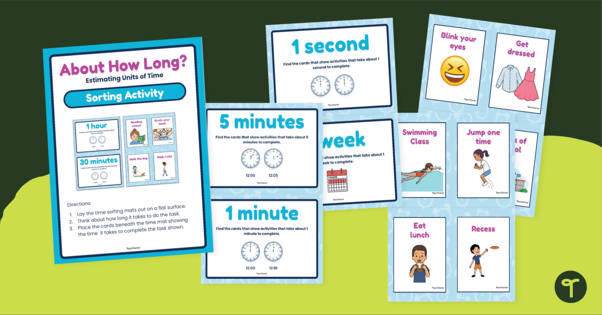 Hours, Seconds & Minutes - Estimating Time Sort teaching resource