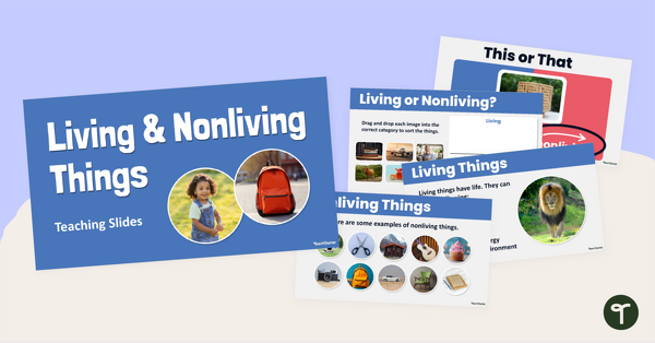 Image of Living and Non-Living Things Teaching Slides