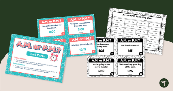 Go to Task Cards - A.M. and P.M. Time teaching resource