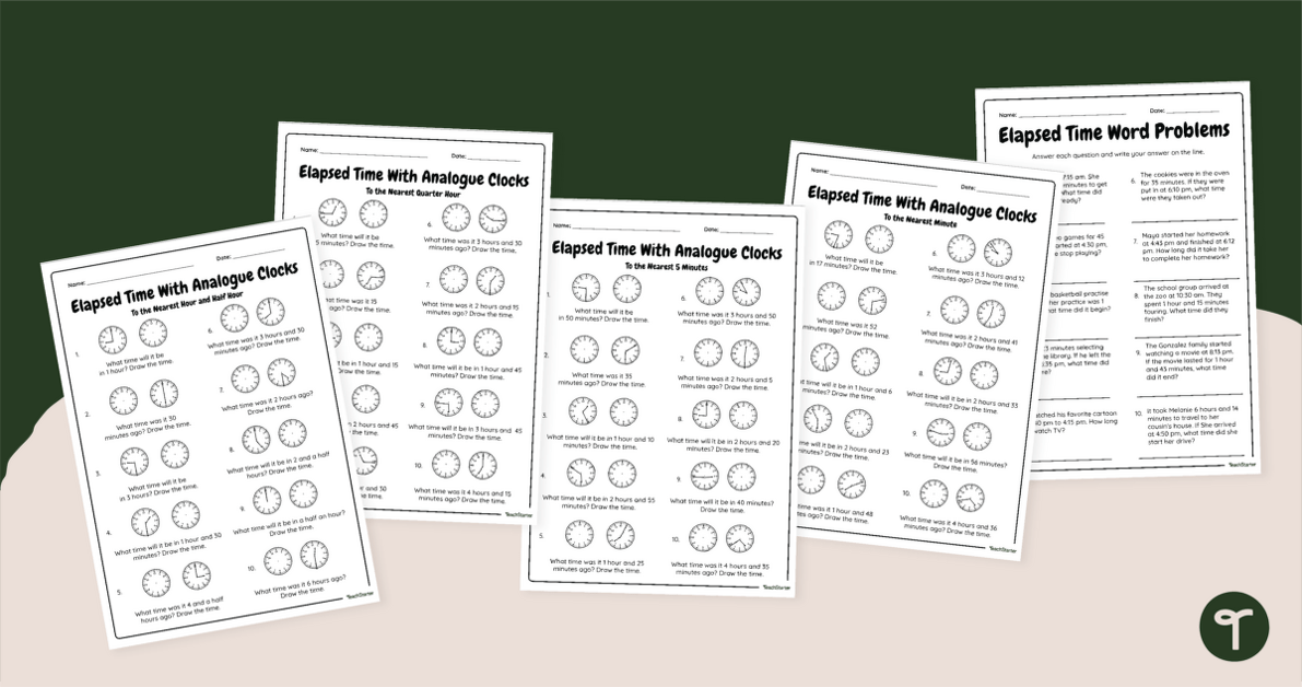 Elapsed Time With Analogue Clocks – Worksheet Pack teaching resource