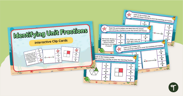 Go to Identifying Unit Fractions Interactive Clip Cards teaching resource