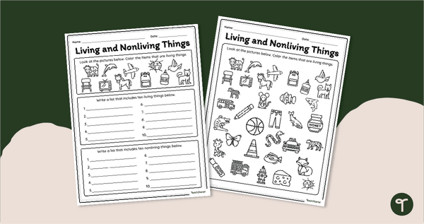 Go to Identify Nonliving and Living Things - Printables teaching resource