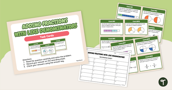 Go to Adding Fractions With Like Denominators Task Cards teaching resource