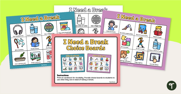 Go to I Need a Break - Choice Boards teaching resource