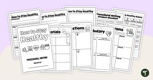 Go to How to Stay Healthy – Procedural Writing Project teaching resource