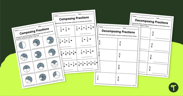 Go to Composing and Decomposing Fractions Worksheets teaching resource