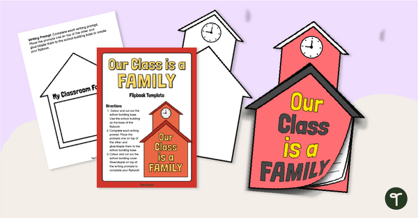 Go to Our Class is a Family Activity Flipbook teaching resource