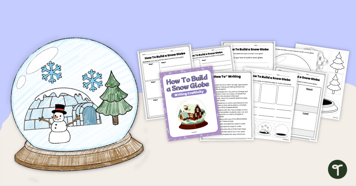 How To Build a Snow Globe – Procedural Writing Craftivity teaching-resource