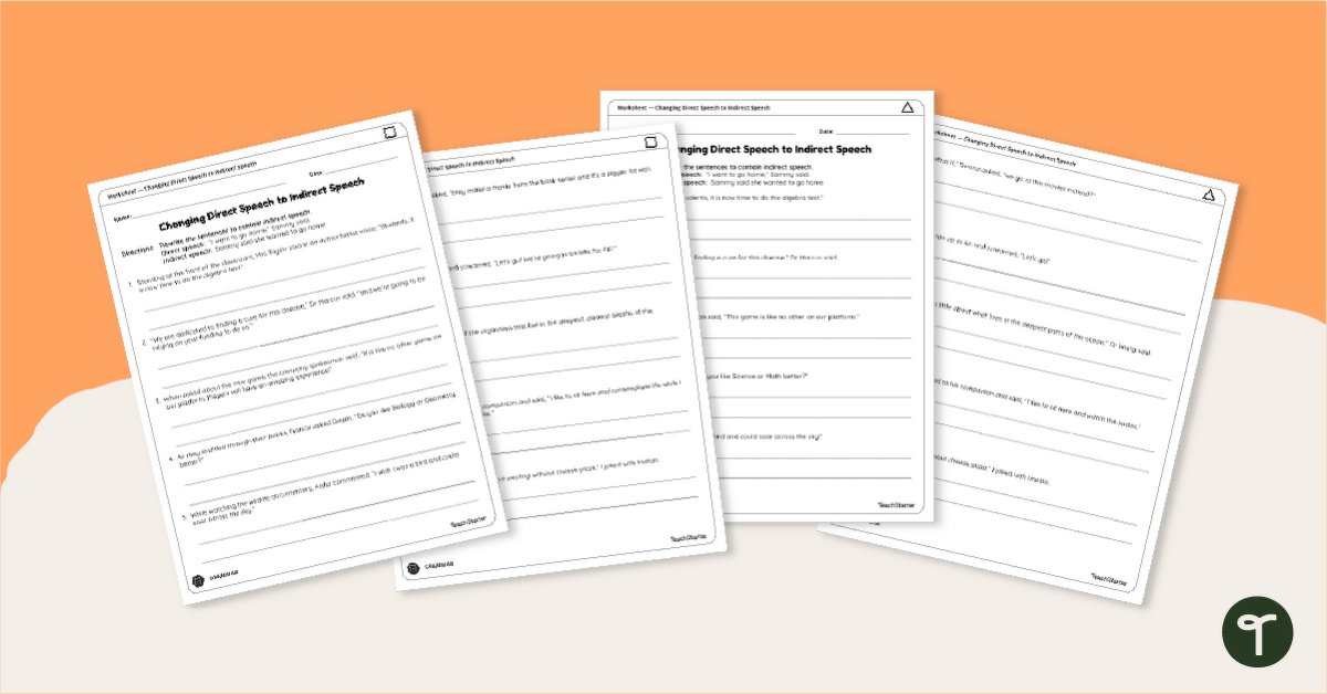 Changing Direct Speech to Indirect Speech – Differentiated Worksheets teaching-resource