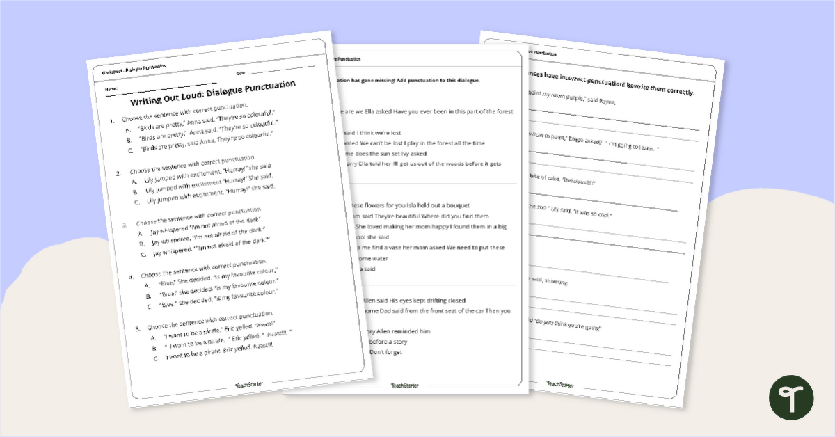 Writing Out Loud: Dialogue Punctuation Worksheet teaching resource