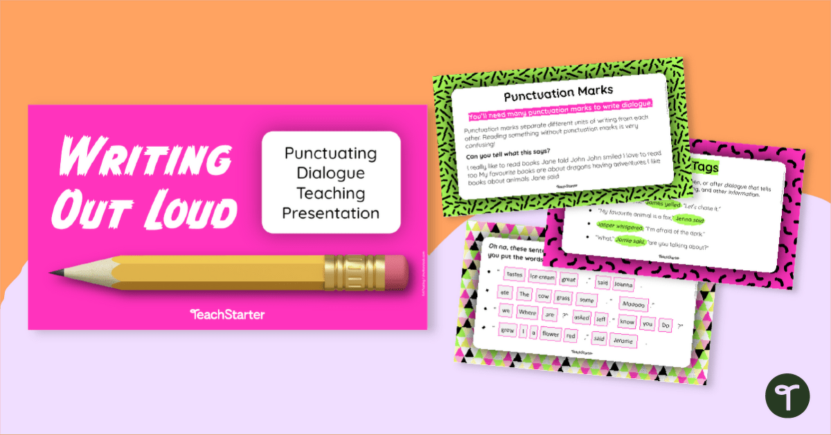 Writing Out Loud: Dialogue Punctuation Teaching Presentation teaching-resource