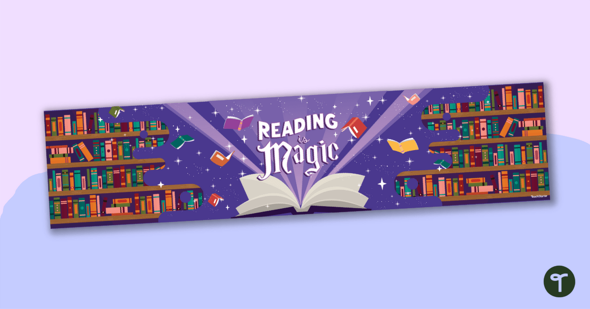 Reading Is Magic! – Book Week 2024 Display Banner teaching resource
