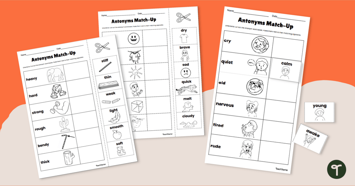 Antonyms are Opposite Words - Cut and Paste Worksheets teaching resource