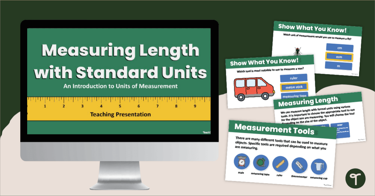 Measuring Length with Formal Units Teaching Slides teaching-resource