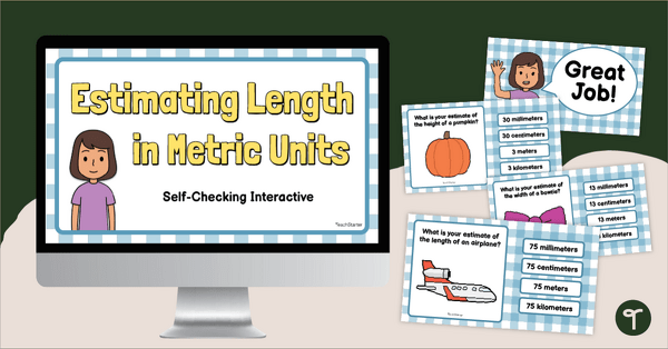Go to Estimating Length Game - Metric Units teaching resource