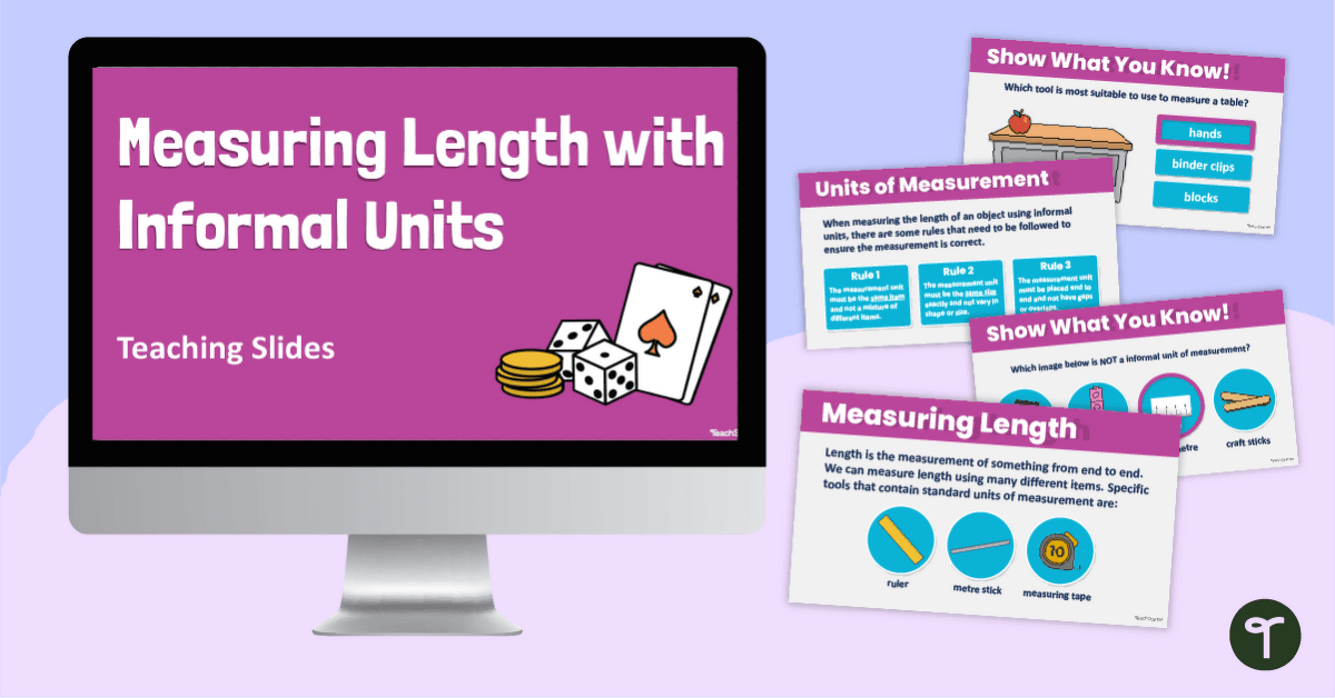 Measuring Length with Informal Units Teaching Slides teaching-resource