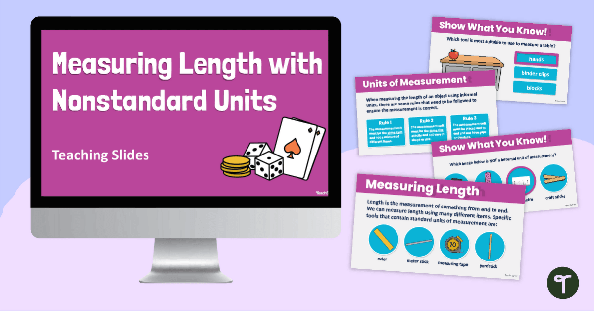 Measuring Length with Nonstandard Units Teaching Slides teaching resource