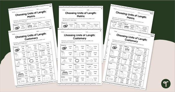 Choosing Units of Measurement - Length Worksheets (Differentiated) teaching-resource