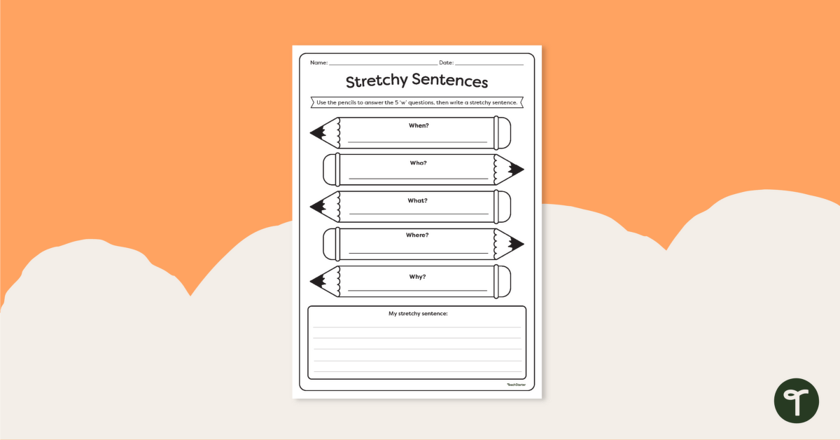 Stretchy Sentences Worksheet teaching resource