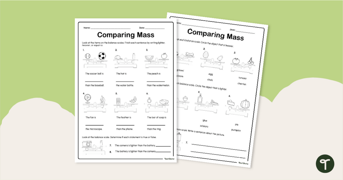 Comparing Mass With Balance Scales Worksheet teaching resource