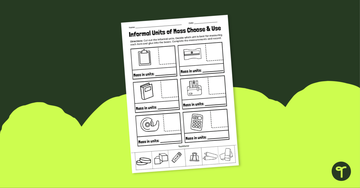 Informal Mass Choose and Use Cut and Sort teaching resource