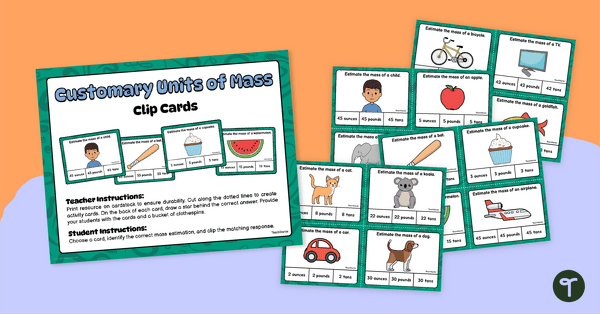 Go to Customary Units of Mass Clip Cards teaching resource