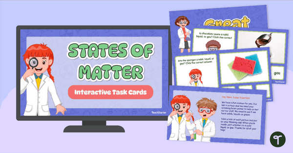 Go to States of Matter Interactive Task Cards teaching resource