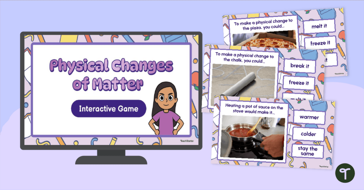 Physical Changes in Matter Interactive Game teaching resource