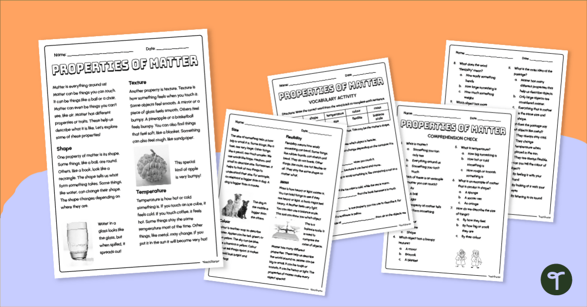 Properties of Matter Reading Comprehension Pack (Year 3) teaching resource