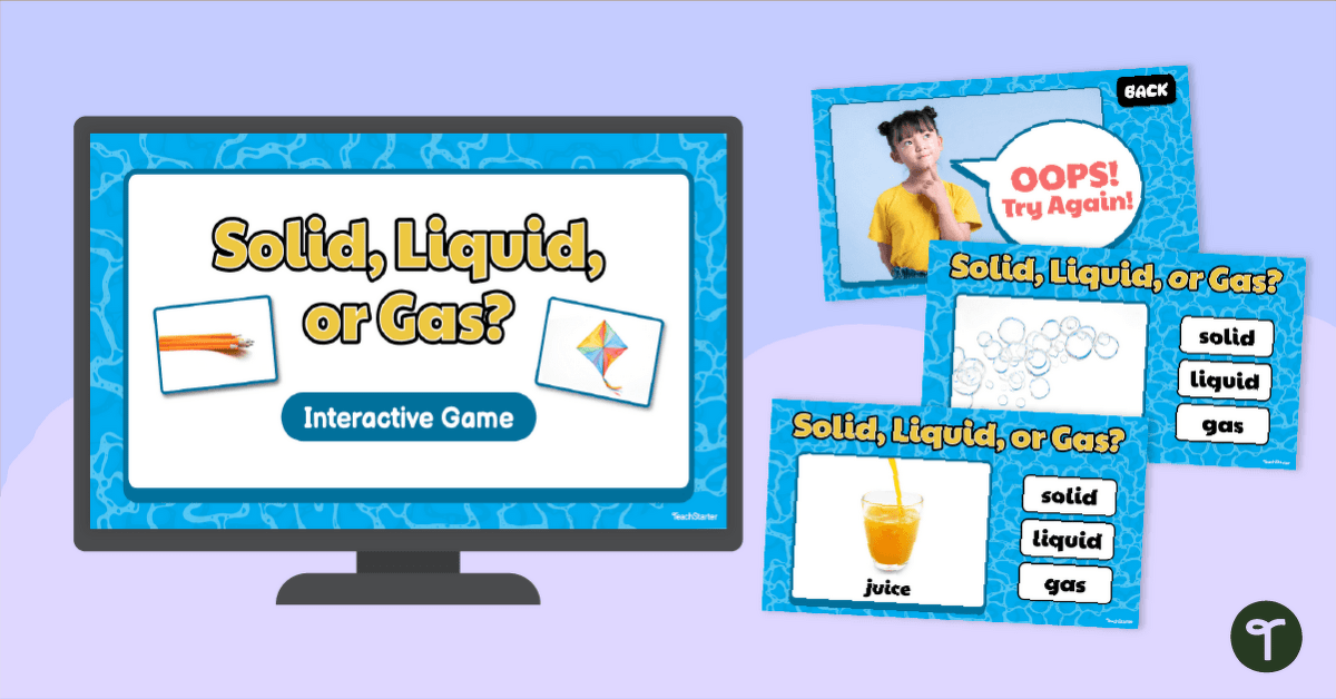 Solid, Liquid, or Gas? Interactive Game teaching resource