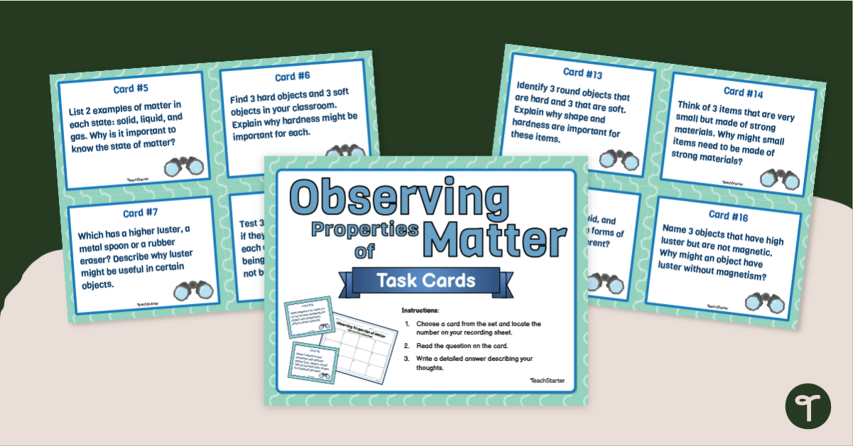 Observing Properties of Matter Task Cards teaching resource