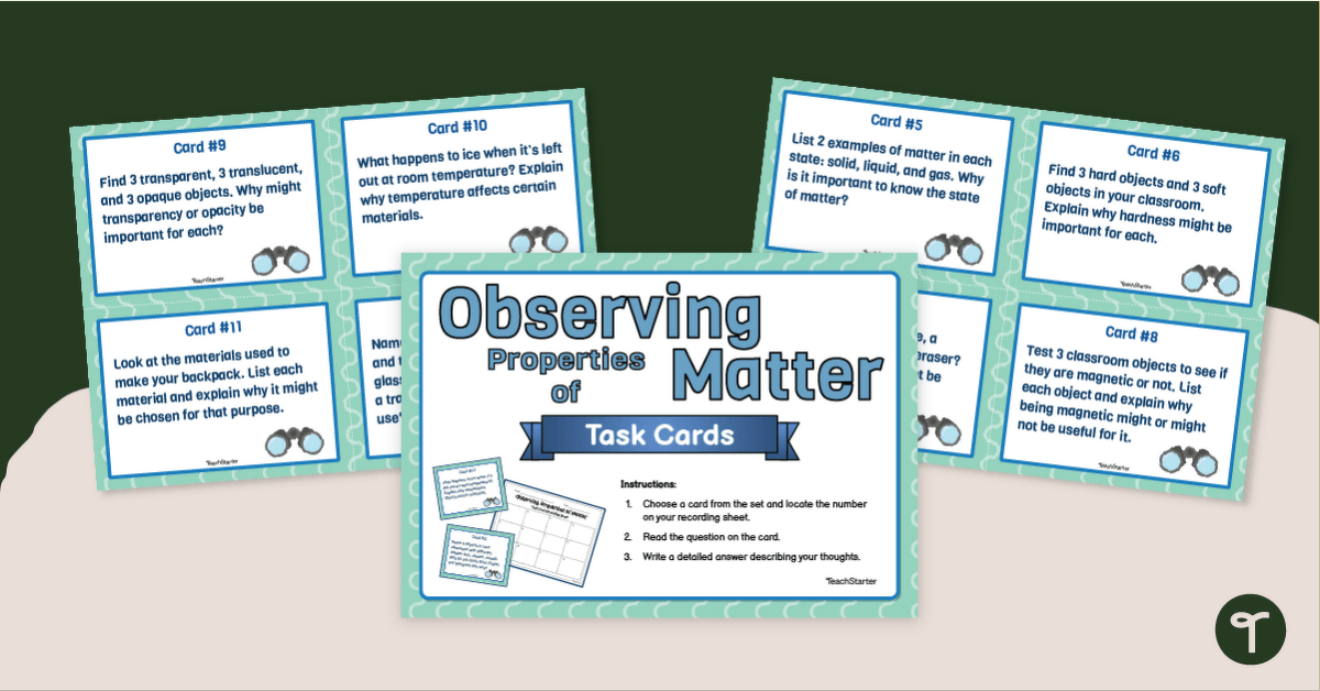 Observing Properties of Matter Task Cards - Year 5 teaching resource