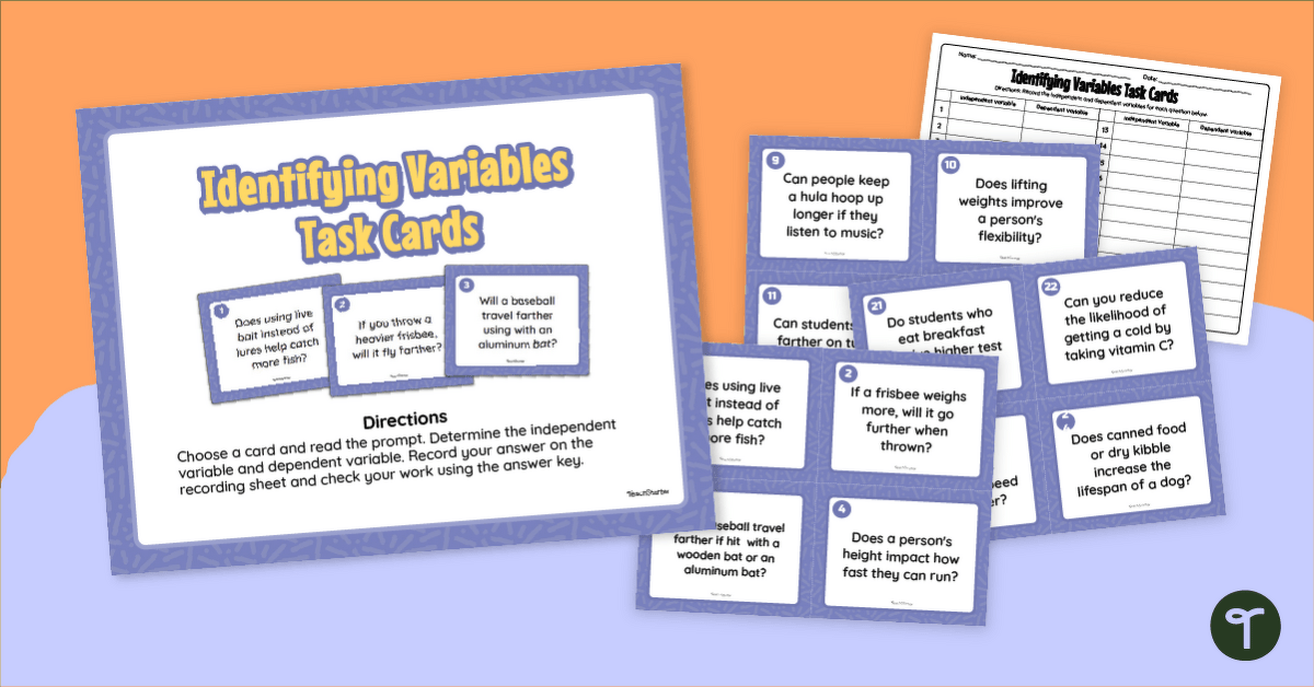 Independent vs Dependent Variable Worksheet & Task Cards teaching resource